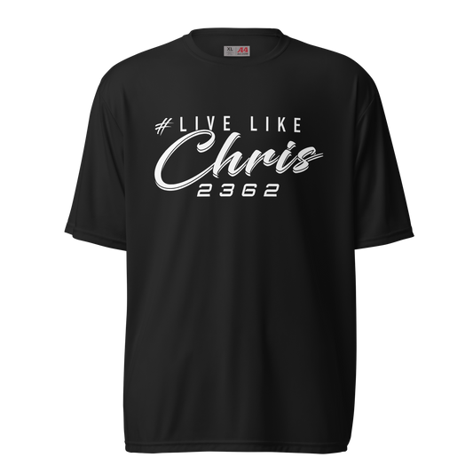 Live like Chris 2362 PERFORMANCE T- SHIRT